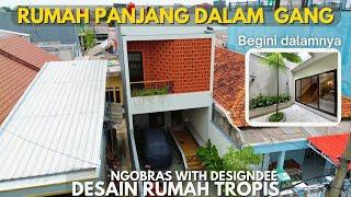 Rumah Panjang Dalam Gang  Ngobras 13 with DesignDee