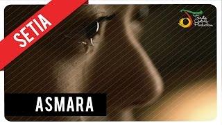 Setia Band - Asmara  Official Video Klip