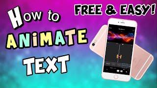 How to Animate text on iPhone for free  2020  Easy tutorial - its mitchyyy