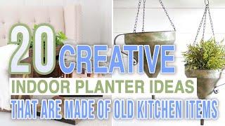 20 Creative Indoor Planter Ideas That Are Made Of Old Kitchen Items