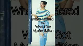 What I Ordered vs What I Got from Myntra #shorts #yt #youtubeshorts #shortvideo short #youtube