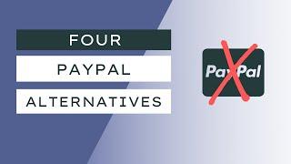 4 Best Alternatives to PayPal for your Online Store List