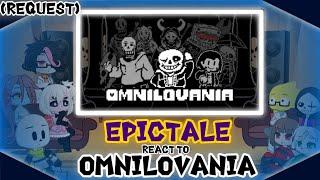 EPICTALE REACT TO OMNILOVANIA REQUEST