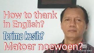 Terima kasih dalam bahasa Inggris - How to thank someone in English