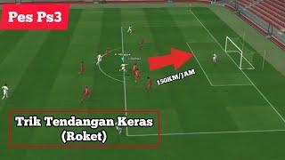 Trik Tendangan Keras Roket Di Pes Ps3  Tutorial Pes Ps3