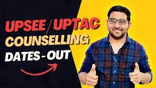 UPSEE Counselling 2023 dates   uptac counselling  UPCET  Top College Uptu  Documents  Jee Mains