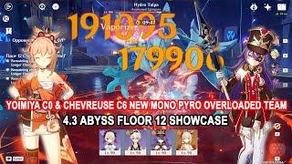 Yoimiya C0 & Chevreuse C6 New Mono Pyro Overloaded Team  4.3 Abyss Floor 12 Showcase