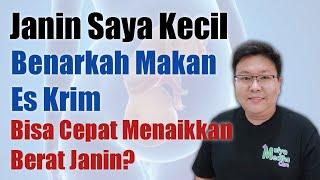 JANINNYA KECIL GIMANA CARA MENAIKKAN BERAT JANIN? - TANYAKAN DOKTER