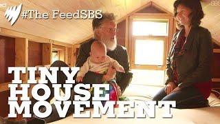 Tiny houses living in small houses to lead bigger lives I The Feed