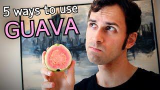 How To Use UNRIPE GUAVA - 5 Easy Ways to Eat This Underappreciated Fruit - Weird Fruit Explorer