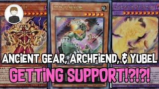 ANCIENT GEAR ARCHFIEND & YUBEL SUPPORT Yu-Gi-Oh NEWS