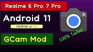 Google camera for Realme android 11 update. How to use Gcam in realme 6 pro7 pro Android 11.