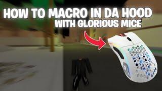 How to MACRO in Da Hood with Glorious Model DO Wireless Glorious Core 2.0 WORKING 2024