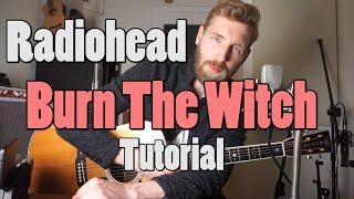 Radiohead - Burn the Witch  Guitar tutorial  Lesson  Chords