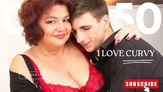 How to love Curvy Mature and Natural Older Women OVER 50