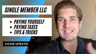 How To Pay Yourself And Taxes in a Single Member LLC