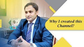 Why I created this channel?  Ghulam Hussain PMS Officer