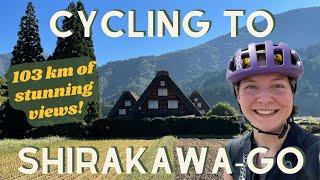 We Cycled to Shirakawago from Kanazawa One of the Most Beautiful Bike Routes in Japan