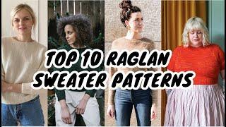 Top 10 Raglan Sweater Patterns  CreaBea Knitting Podcast