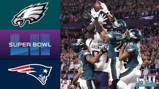 Eagles vs. Patriots  Super Bowl LII Game Highlights