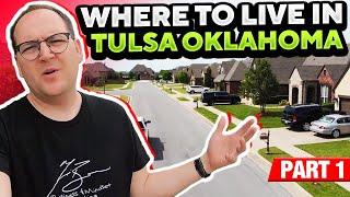 Where To Live In Tulsa Oklahoma Part I