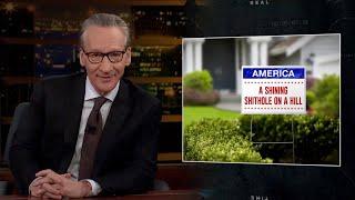 New Rule America Love It Or Leave It  Real Time with Bill Maher HBO