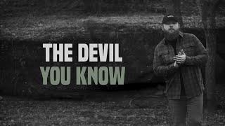 Tyler Braden - Devil You Know Lyric Video