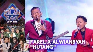 Farel Prayoga x Alwiansyah x Gilang Dafa - Hutang  ROAD TO KILAU RAYA FAREL KANGEN RAJA