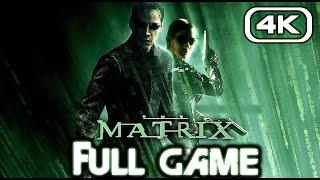 MATRIX PATH OF NEO Gameplay Walkthrough FULL GAME 4K 60FPS No Commentary