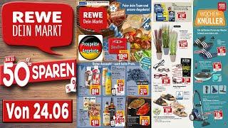 REWE Werbung Prospekt  Prospekte Angebote DE  Gültig von 24.06.2024