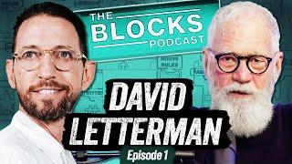 David Letterman  The Blocks Podcast w Neal Brennan  EPISODE ONE