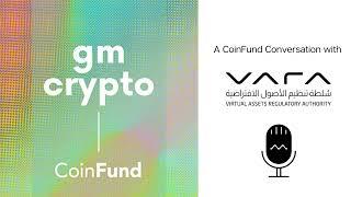 gm crypto A Conversation with Dubais Virtual Assets Regulatory Authority VARA