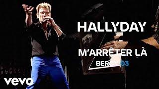 Johnny Hallyday - Marrêter là Live Officiel Bercy 2003