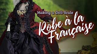 How to Make a Monster High Doll-sized Robe a la Française Gown Book by@AbbyCox @AmericanDuchess1