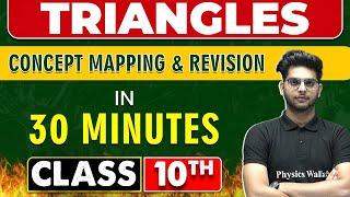 TRIANGLES in 30 Minutes  Mind Map Series for Class 10th