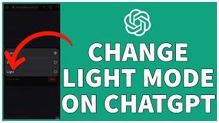 How To Change To Light Mode On ChatGPT  Turn Off Dark Mode On Chat GPT Full Tutorial