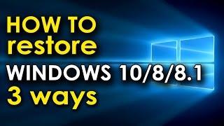 How to restore Windows 10? 3 способа Восстановить windows 10