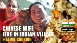 Chinese wife live in INDIA VILLAGE  Tradition Indian food  Halwa cooking  Himachal Chmaba village