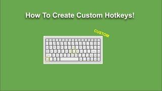 Create Custom Hotkeys Windows 10