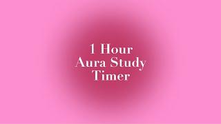 Ultimate 1-Hour Pink Aura Study Timer  No Breaks  Boost Productivity and Focus