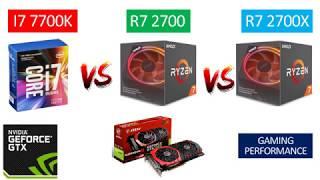 I7 7700K vs Ryzen 7 2700 vs Ryzen 7 2700X - GTX 1060 6GB - Benchmarks Comparison