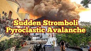 Mount Stromboli Volcano Erupted Today Pyroclastics Avalanche Italy Africa Eurasia Collision Zone