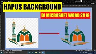 Cara Menghapus Background Gambar - Tutorial Microsoft Word 2019