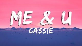 Me & U - Cassie LyricsVietsub