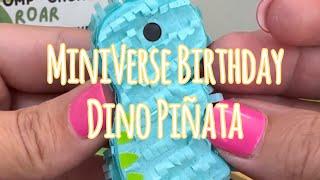 Making the Dino Piñata from MiniVerse Birthday Series 