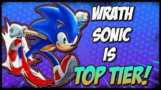 WRATH SONIC IS TOP TIER