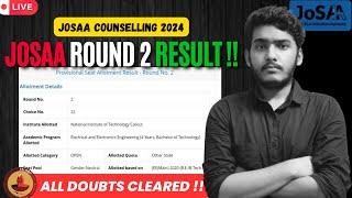 JOSAA Round 2 Result LIVE  Online Reporting JOSAA Counselling 2024  JOSAA Round 2 Result 2024