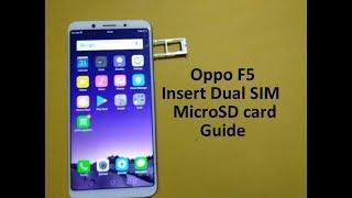 Oppo F5  How to Insert Dual SIM card and micro SD card