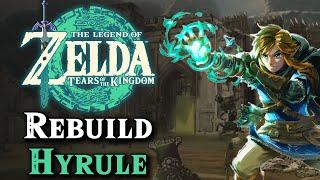 Tears of The Kingdom Rebuilding Hyrule