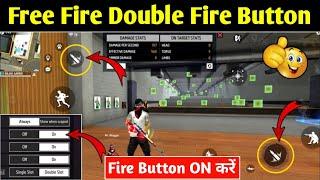 Free Fire Double Fire Button  free fire me double fire button kaise laye